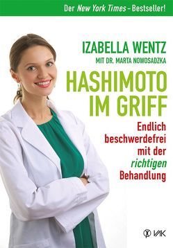 Hashimoto im Griff von Nowosadzka,  Marta, Oechsler,  Rotraud, Wentz,  Izabella