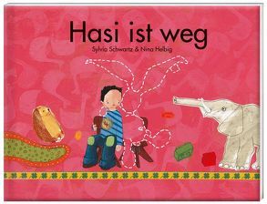 Hasi ist weg von Helbig,  Nina