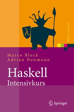 Haskell-Intensivkurs von Block,  Marco, Neumann,  Adrian