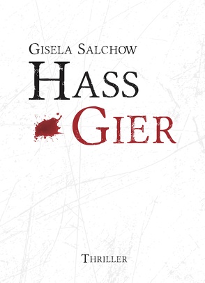 Hass Gier von Salchow,  Gisela