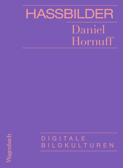 Hassbilder von Hornuff,  Daniel