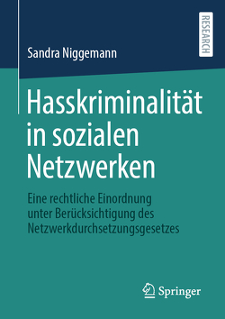 Hasskriminalität in sozialen Netzwerken von Niggemann,  Sandra