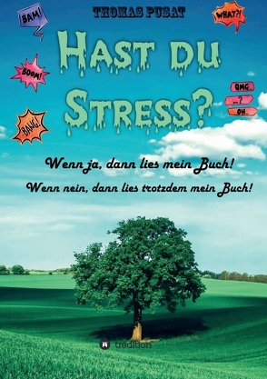 Hast Du Stress? von Pusat,  Thomas