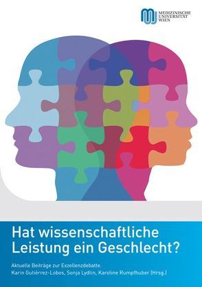 Hat wissenschaftliche Leistung ein Geschlecht? von Gutierrez-Lobos,  Karin, Lydtin,  Sonja, Rumpfhuber,  Karin