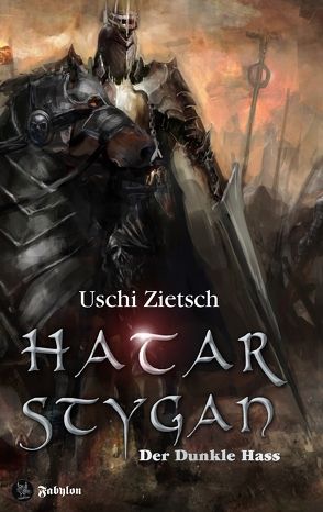 Die Chroniken von Waldsee 6: Hatar Stygan – Der Dunkle Hass von Zietsch,  Uschi