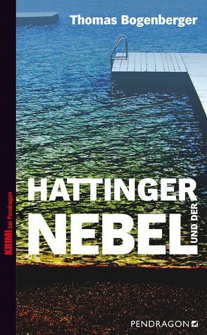 Hattinger und der Nebel von Bogenberger,  Thomas