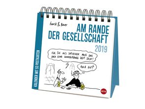 Hauck&Bauer Am Rande der Gesellschaft Aufstell-Postkartenkalender – Kalender 2019 von Bauer,  Dominik, Hauck,  Elias, Heye