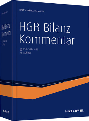 HGB Bilanz Kommentar 12. Auflage von Bertram,  Klaus, Kessler,  Harald, Müller,  Stefan