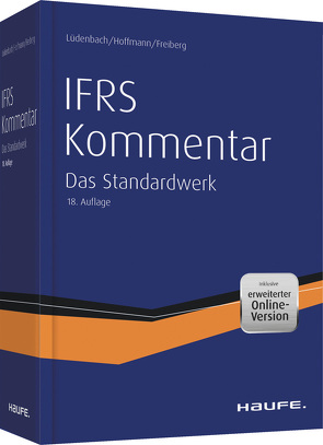 Haufe IFRS-Kommentar 18. Auflage von Freiberg,  Jens, Hoffmann,  Wolf-Dieter, Lüdenbach,  Norbert