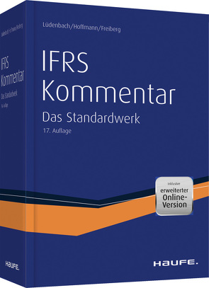 Haufe IFRS-Kommentar plus Onlinezugang von Freiberg,  Jens, Hoffmann,  Wolf-Dieter, Lüdenbach,  Norbert