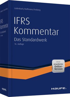 Haufe IFRS-Kommentar plus Onlinezugang. von Freiberg,  Jens, Hoffmann,  Wolf-Dieter, Lüdenbach,  Norbert