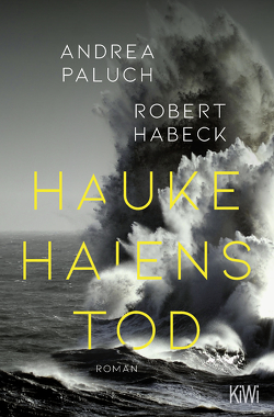 Hauke Haiens Tod von Habeck,  Robert, Paluch,  Andrea