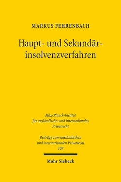 Haupt- und Sekundärinsolvenzverfahren von Fehrenbach,  Markus