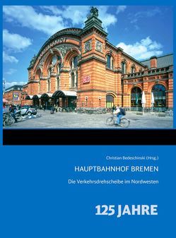 Hauptbahnhof Bremen von Bedeschinski,  Christian