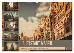 Hauptstadt Madrid (Wandkalender 2024 DIN A2 quer), CALVENDO Monatskalender von Meutzner,  Dirk