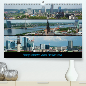 Hauptstädte des Baltikums (Premium, hochwertiger DIN A2 Wandkalender 2023, Kunstdruck in Hochglanz) von Scholz,  Frauke
