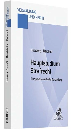 Hauptstudium Strafrecht von Holzberg,  Ralf, Reichelt,  Matthias