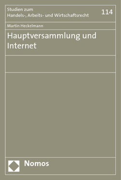 Hauptversammlung und Internet von Heckelmann,  Martin