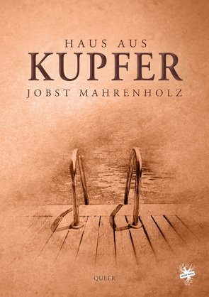 Haus aus Kupfer von Mahrenholz,  Jobst