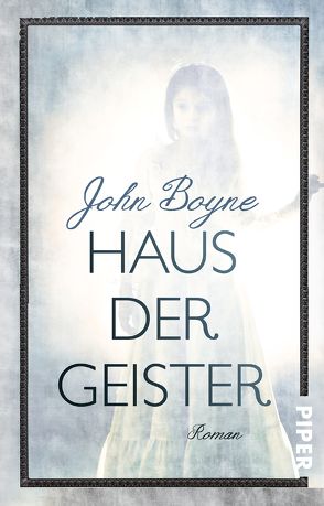 Haus der Geister von Boyne,  John, Finck,  Sonja