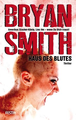 Haus des Blutes von Smith,  Bryan