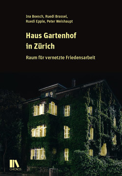 Haus Gartenhof in Zürich von Boesch,  Ina, Brassel,  Ruedi, Epple,  Ruedi, Weißhaupt,  Peter