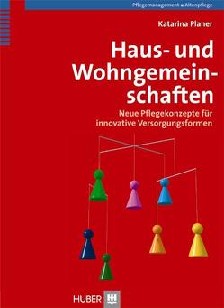 Haus- und Wohngemeinschaften von Planer,  Katarina