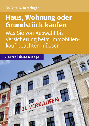 Haus, Wohnung oder Grundstück kaufen von Bretzinger,  Otto N.