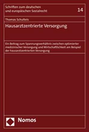 Hausarztzentrierte Versorgung von Schulteis,  Thomas