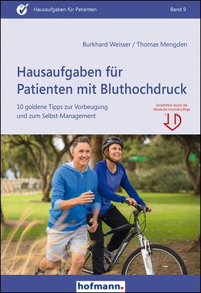 Hausaufgaben für Patienten mit Bluthochdruck von Mengden,  Thomas, Weisser,  Burkhard