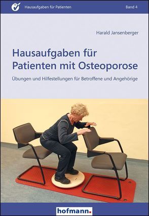 Hausaufgaben für Patienten mit Osteoporose von Buchbauer,  Jürgen, Jansenberger,  Harald