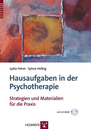 Hausaufgaben in Psychotherapie von Fehm,  Lydia, Helbig,  Sylvia