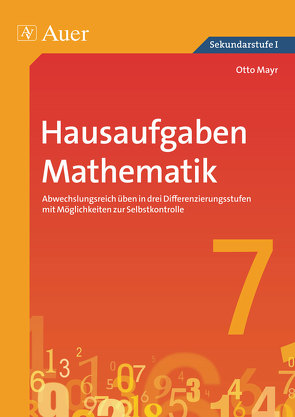 Hausaufgaben Mathematik Klasse 7 von Mayr,  Otto