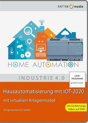 Hausautomatisierung mit IOT-2020 von Kahlert,  Jörg