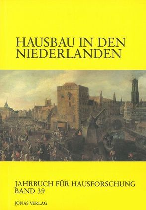 Hausbau in den Niederlanden von Freckmann,  Klaus, Grossmann,  G Ulrich, Kaspar,  Fred, Klein,  Ulrich