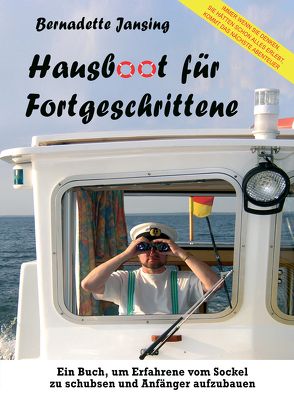 Hausboot für Fortgeschrittene von Jansing,  Bernadette