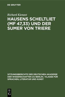 Hausens Scheltliet (MF 47,33) und der Sumer von Triere von Kienast,  Richard