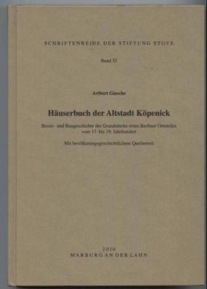 Häuserbuch der Altstadt Köpenick von Giesche,  Aribert