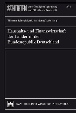 Haushalts- und Finanzwirtschaft der Länder in der Bundesrepublik Deutschland von Schweisfurth,  Tilmann, Voß,  Wolfgang