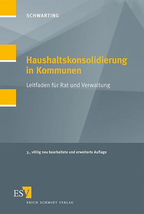 Haushaltskonsolidierung in Kommunen von Schwarting,  Gunnar