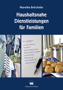 Haushaltsnahe Dienstleistungen für Familien von Bröcheler,  Mareike