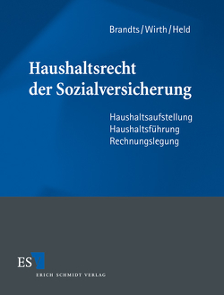 Haushaltsrecht der Sozialversicherung – Abonnement von Brandts,  Hubert, Held,  Heinz-Günter, Hesse,  Manfred, Wirth,  Rüdiger