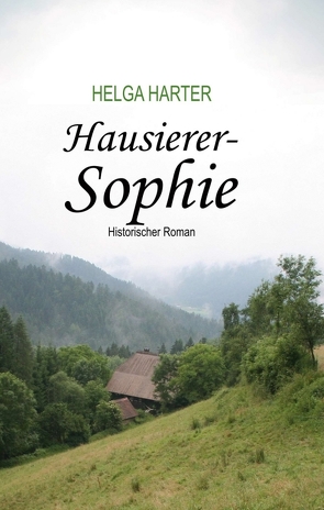 Hausierer-Sophie von Harter,  Helga