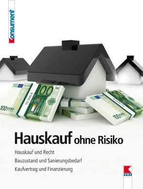 Hauskauf ohne Risiko von Bruckner,  Erwin, Gruber,  Martin