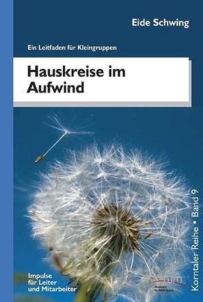 Hauskreise im Aufwind von Schwing,  Eide