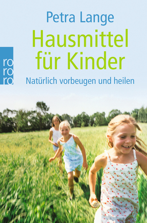 Hausmittel für Kinder von Lange,  Petra