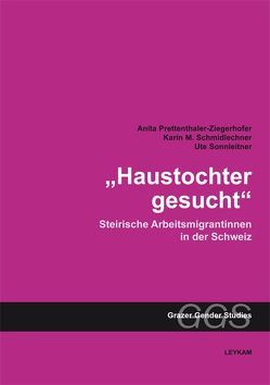 „Haustochter gesucht“ von Prettenthaler-Ziegerhofer,  Anita, Schmidlechner,  Karin, Sonnleitner,  Ute