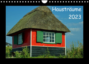 Hausträume 2023 (Wandkalender 2023 DIN A4 quer) von Just (foto-just.de),  Gerald