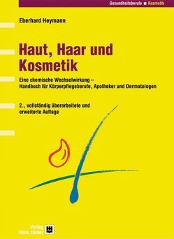 Haut, Haar und Kosmetik von Heymann,  Eberhard