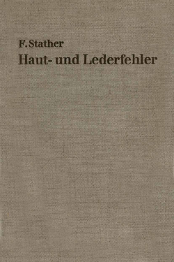 Haut- und Lederfehler von Stather,  Fritz